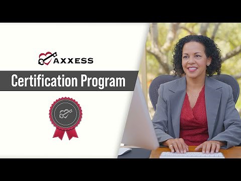 The Axxess Certification Program