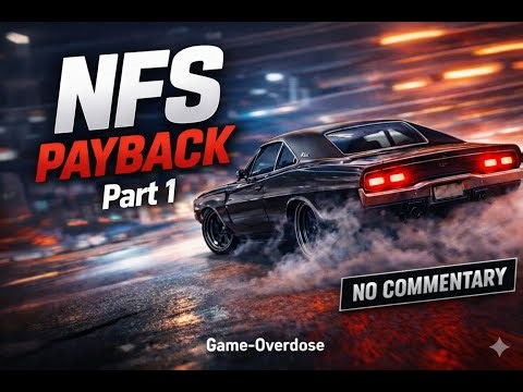 NFS Payback Gameplay Walkthrough Ep.1 | First 30 Minutes (No Commentary)