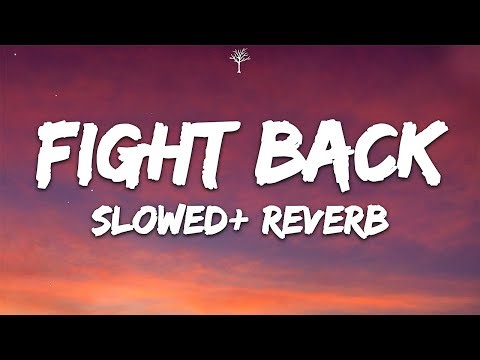 NEFFEX - Fight Back (Lyrics) Slowed + Reverb