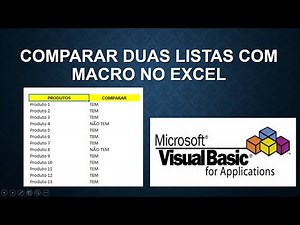 Comparar DUAS LISTAS no Excel Automaticamente com Macro VBA