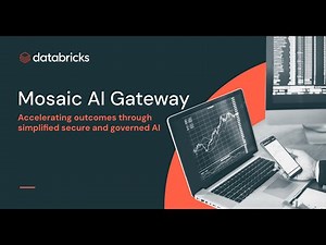 Mosaic AI Gateway - Secure and Govern your AI