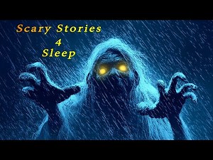 2 Hours of True Creepy Stories with Relaxing Rain Sounds for Sleep