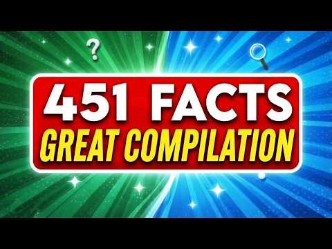 451 INTERESTING FACTS That Will Shock You🧠 | Great Compilation
