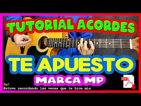 Te Apuesto - Marca MP - TUTORIAL - CHORDS - Lyrics - GUITAR
