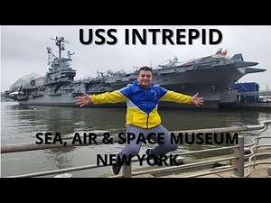 Sea, Air & Space Museum, USS INTREPID | Complete Tour | NEW YORK