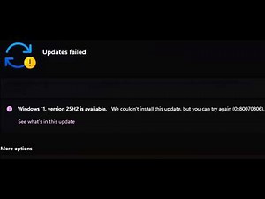 Fix Version 25H2 Not Installing Error Code 0x80070306 On Windows 11