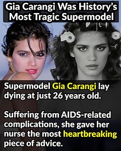 Supermodel Gia Carangi lay dying at just 26 years old. Suffering from AIDS-related complications, she gave her nurse the most heartbreaking piece of advice. | Factinate
