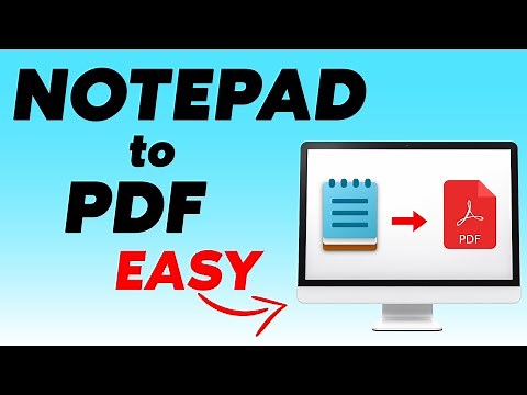 How To Convert NotePad to Pdf