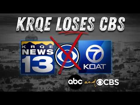 BREAKING: KRQE LOSES CBS After 72 Years - KOAT Takes Over the Network
