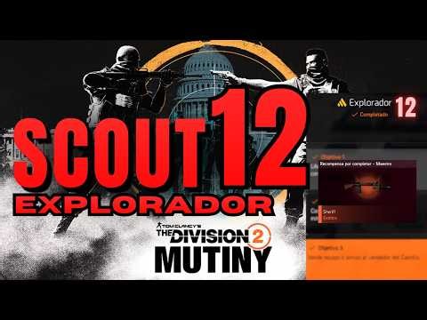 Scout Explorer 12 | How to complete missions – The Division 2