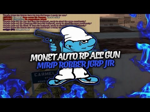 MONETLOADER AUTO RP GUN MIRIP ROBBER JGRP | GTA SAMP