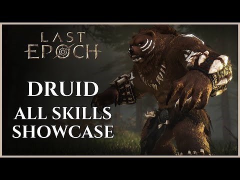 LAST EPOCH | DRUID: ALL MASTERY SKILLS SHOWCASE (0.9.2)