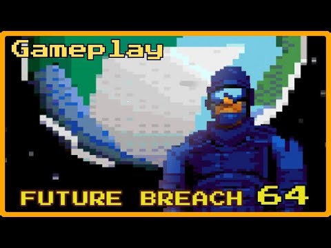 Future Breach 64 - Gameplay (No Commentary) | Squad-Based Tactical Action #futurebreach3d