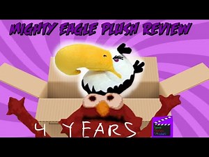 Angry Birds - MIGHTY EAGLE PLUSH REVIEW (Some Person Studios 4 Year Anniversary)