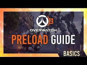 How to Preload Overwatch 2 | Full Guide + Requirements