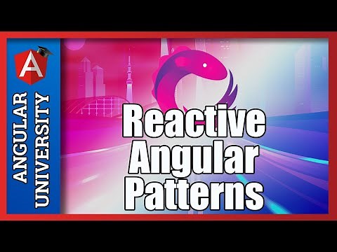 💥 Reactive Angular - The Single Data Observable Pattern