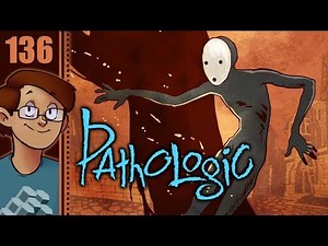 Let's Play Pathologic Classic HD: Changeling Part 136 - True Inheritance