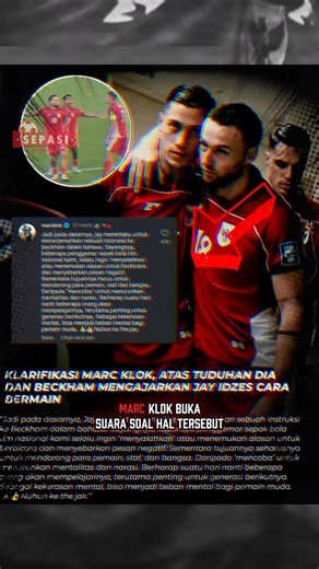 DRAMA TIMNAS!!! Klok & Beckham Dituduh, Ini Penjelasan Aslinya 🔥