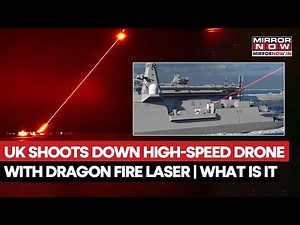 UK Shoots Down High-Speed Drone With DragonFire Laser | What Is It? How Does It Work? | Watch