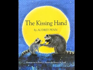 Kids Book Read Aloud: 💙 The Kissing Hand