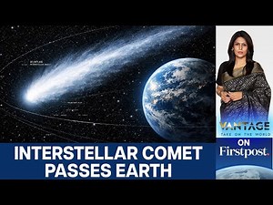 Interstellar Comet 3I/ATLAS Passes Close to Earth. Here's Why it Matters | Vantage with Palki Sharma