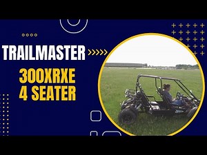 TRAILMASTER 300XRS 4 SEATER with EFI: COME RIDE WITH US AS WE TEST THE 300 4 SEATER