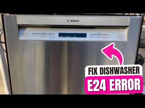How To Fix Bosch Dishwasher E24 Error 2026