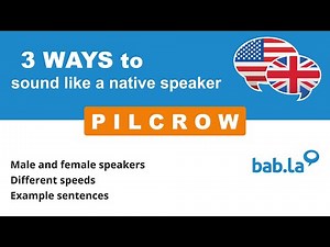 PILCROW pronunciation | Improve your language with bab.la