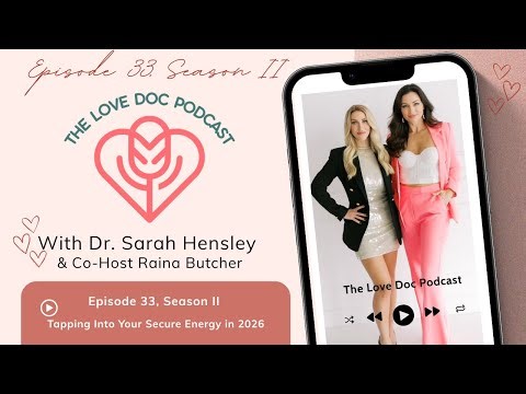 Episode 33, Season 2: Tapping Into Your Secure Energy in 2026