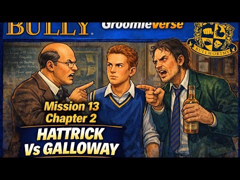 Bully Gameplay Chapter 2 (Mission 13) Hattrick Vs Galloway | GroomieVerse