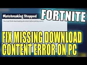 FIX Fortnite Save The World Matchmaking Stopped Finish Downloading All Content Error On PC