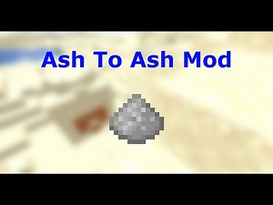 Ash to Ash - Minecraft Mod Showcase