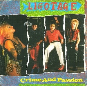 Ligotage - Crime And Passion