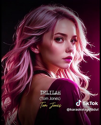 Karaoke Lagu Jadul DELILAH Tom Jones 1968 Lagu Barat Durasi Full Song Lyrics, lirik lagu barat 60an #lagujadul #delilah #tomjones #durasifull #fullsong #liriklagu #lagu60an #karaoke #songlyrics