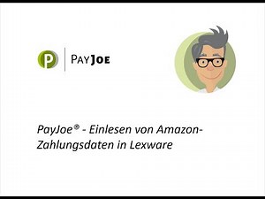 PayJoe® - Einlesen von Amazon-Zahlungsdaten in Lexware