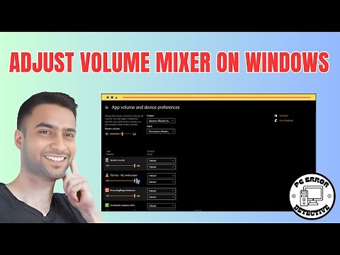 How to Adjust Volume Mixer on Windows 10