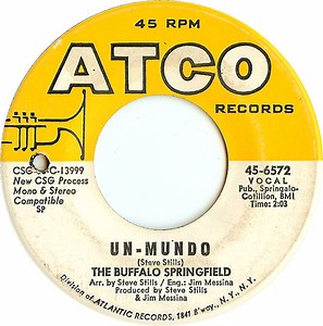 The Buffalo Springfield - Un-Mundo / Merry-Go-Round