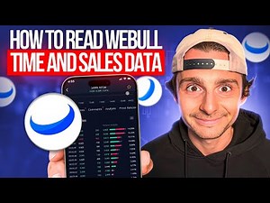 Simple Guide To Reading Webull Time & Sales Data (Updates 2025)
