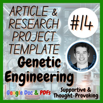 Genetic Engineering | Science Research Project   Reading Passage #14 | Biology