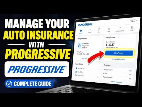 How to Manage Your Auto Insurance with Progressive - Complete Guide