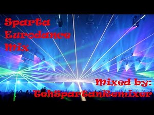 Sparta Eurodance Mix