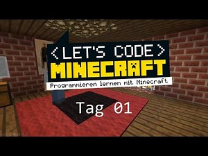 Let's code Minecraft - Tag 1 (13.04.)