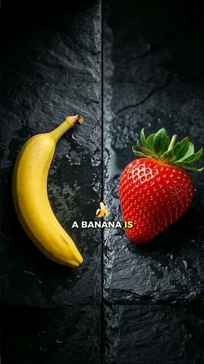 Bananas Are Berries Strawberries Aren't