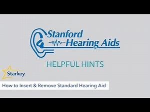 How to Insert and Remove Starkey Standard Hearing Aid