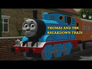 Thomas And The Breakdown Train