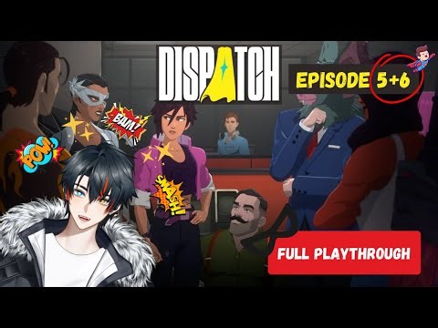 📞 The Superhero Hotline Heats Up | Dispatch Episodes 5 + 6 Full Playthrough