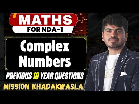 Complex Numbers NDA-I 2026 | Complete 10 year question PYQs| one shot| complex numbers NDA PYQS #nda