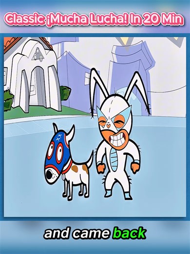 Mucha Lucha! Recap: Classic Cartoon in 20 Minutes