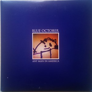 Blue October - Any Man In America