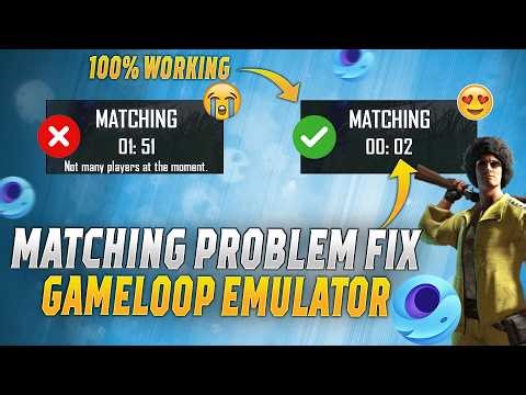 Matchmaking Problem Fix in Gameloop Emulator PUBG Mobile | 100% Working Solution